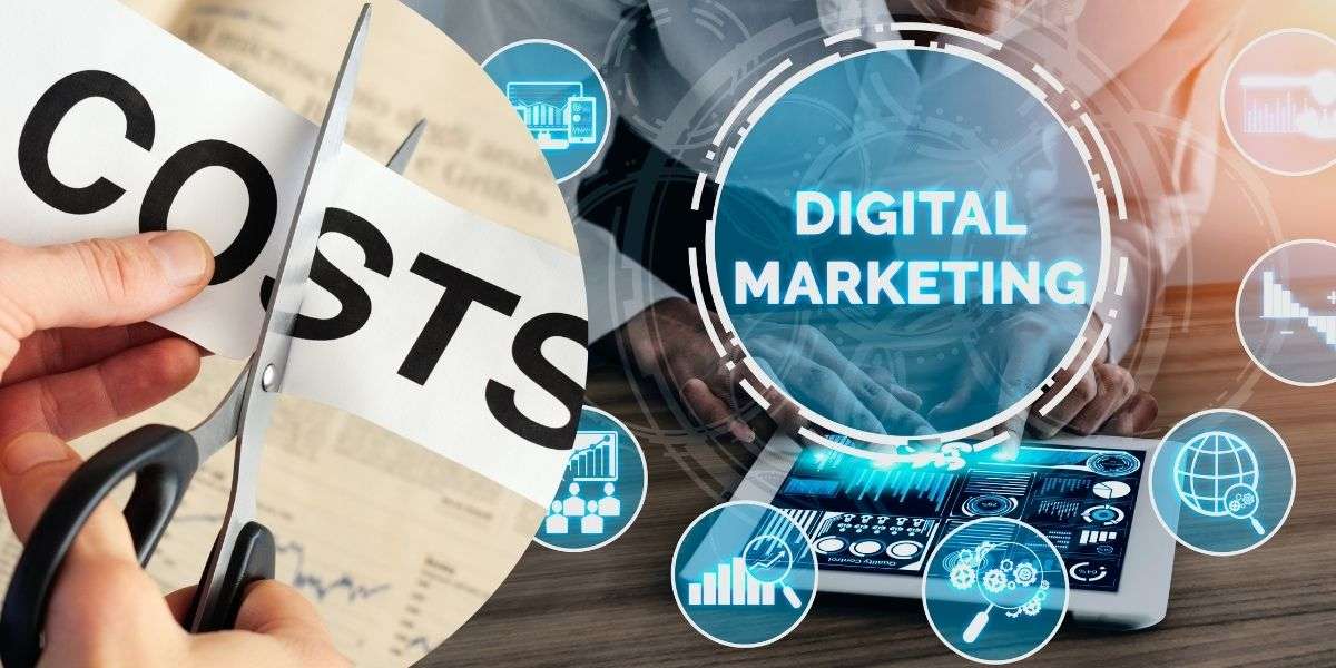 9 Ways Digital Marketing Is Cost Effective